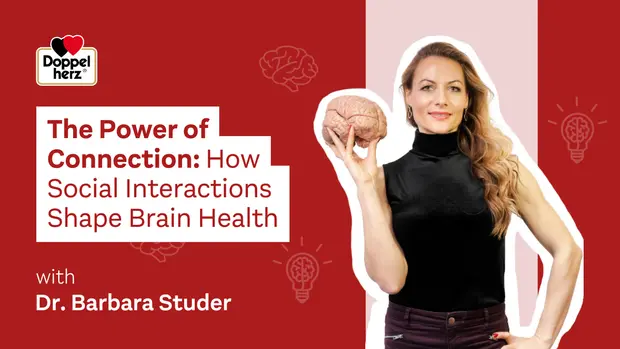 A woman holding a model of a brain stands against a red background. Text beside her reads, "The Power of Connection: How Social Interactions Shape Brain Health," with an emphasis on the importance of social connections. The woman's name, Dr. Barbara Studer, is also mentioned.